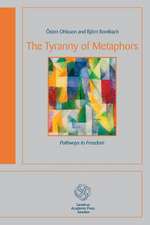 The Tyranny of Metaphors