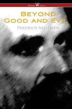 Beyond Good and Evil