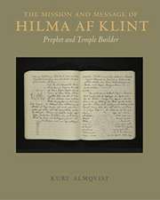 The Mission and Message of Hilma af Klint