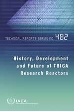 History, Development and Future of Triga Research Reactors