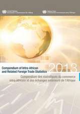 Compendium of Intra-African and Related Foreign Trade Statistics