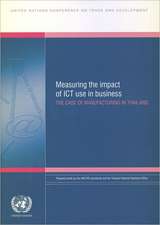 Measuring the Impact of Ict Use in Business: The Case of Manufacturing in Thailand