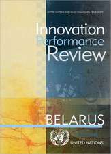 Innovation Performance Review of Belarus