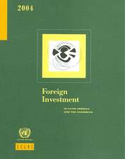 Foreign Investment in Latin America And the Caribbean 2004