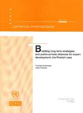 Building Long Term Strategies and Public-Private Alliances for Export Development: The Finnish Case