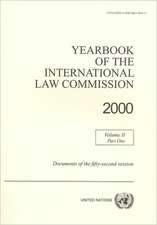 Yearbook of the International Law Commission, Volume II Part One