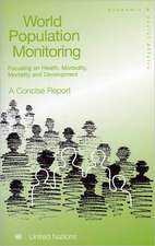 World Population Monitoring: A Concise Report