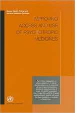 Improving Access and Use of Psychotropic Medicines