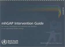 Intervention Guide for Mental, Neurological and Substance-Use Disorders in Non-Specialized Health Settings