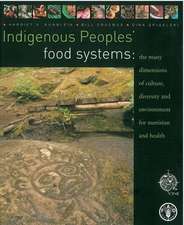 Indigenous Peoples' Food Systems and Well-Being: Interventions and Policies for Healthy Communities