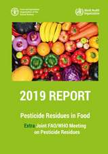 Pesticide Residues in Food 2019 - Report 2019