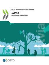 OECD REVIEWS OF PUBLIC HEALTH