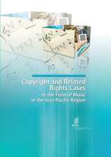 Copyright and Related Rights Cases in the Field of Music in the Asia-Pacific Region