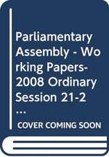 Parliamentary Assembly - Working Papers- 2008 Ordinary Session 21-25 January 2008