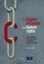 The Council of Europe and Human Rights: An Introduction to the European Convention on Human Rights