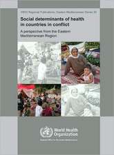 Social Determinants of Health in Countries in Conflict