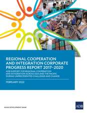 Regional Cooperation and Integration Corporate Progress Report 2017-2020