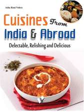 Cuisines from India & Abroad