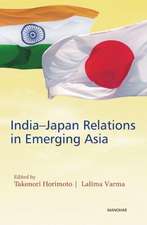 India-Japan Relations in Emerging Asia