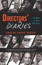 Directors' Diaries: The Road to Their First Film