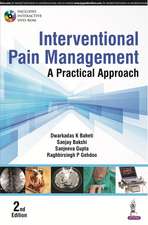 Interventional Pain Management: A Practical Approach