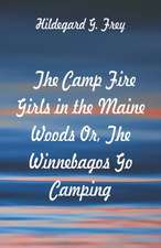 The Camp Fire Girls in the Maine Woods