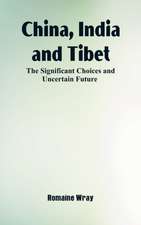 China, India and Tibet