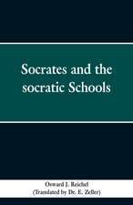 Socrates and the Socratic schools