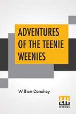 Adventures Of The Teenie Weenies