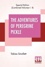 The Adventures Of Peregrine Pickle (Complete)