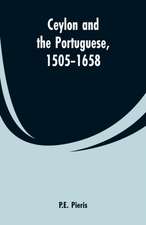 Ceylon and the Portuguese, 1505-1658