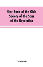 Year Book of the Ohio Society of the Sons of the Revolution