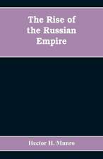 The Rise of the Russian Empire