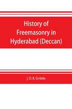 History of Freemasonry in Hyderabad (Deccan)