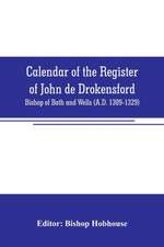 Calendar of the register of John de Drokensford