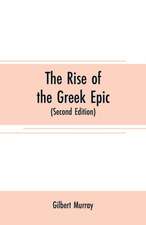 The rise of the Greek epic