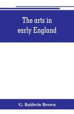 The arts in early England