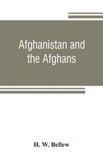 Afghanistan and the Afghans