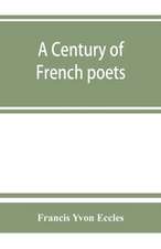 A century of French poets