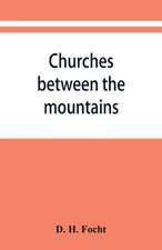 Churches between the mountains