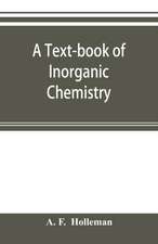 A text-book of inorganic chemistry