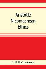 Aristotle Nicomachean ethics. Book six, with essays, notes, and translation