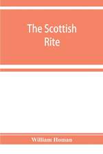 The Scottish rite