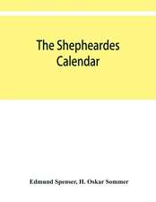 The shepheardes calendar; the original edition of 1579 in photographic facsimile with an introduction