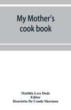 My mother's cook book