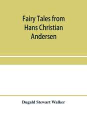 Fairy tales from Hans Christian Andersen