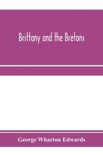 Brittany and the Bretons