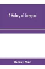 A history of Liverpool