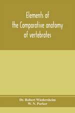 Elements of the comparative anatomy of vertebrates