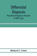 Differential diagnosis; Presented through an Analysis of 383 cases